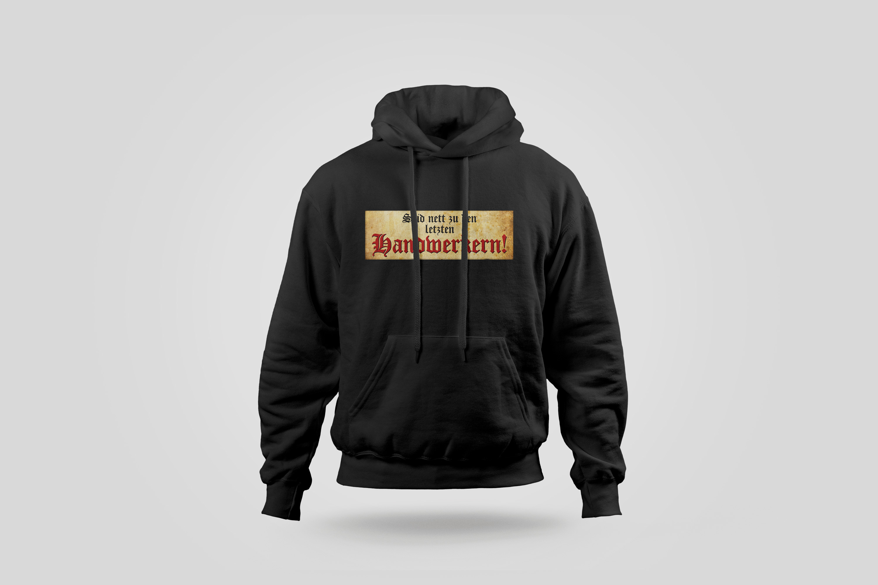 Hoodie  "Seid nett zu den letzten Handwerkern!" schwarz